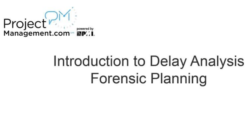 Introduction to delay analysis forensic planning