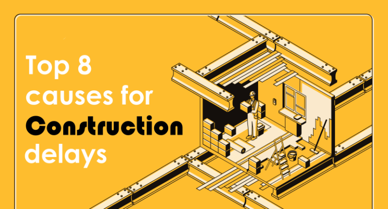 Top 8 Reasons for Delays in Construction Projects